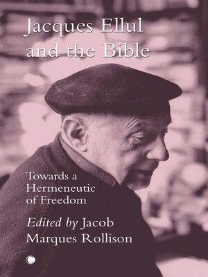 cover image of Jacques Ellul and the Bible